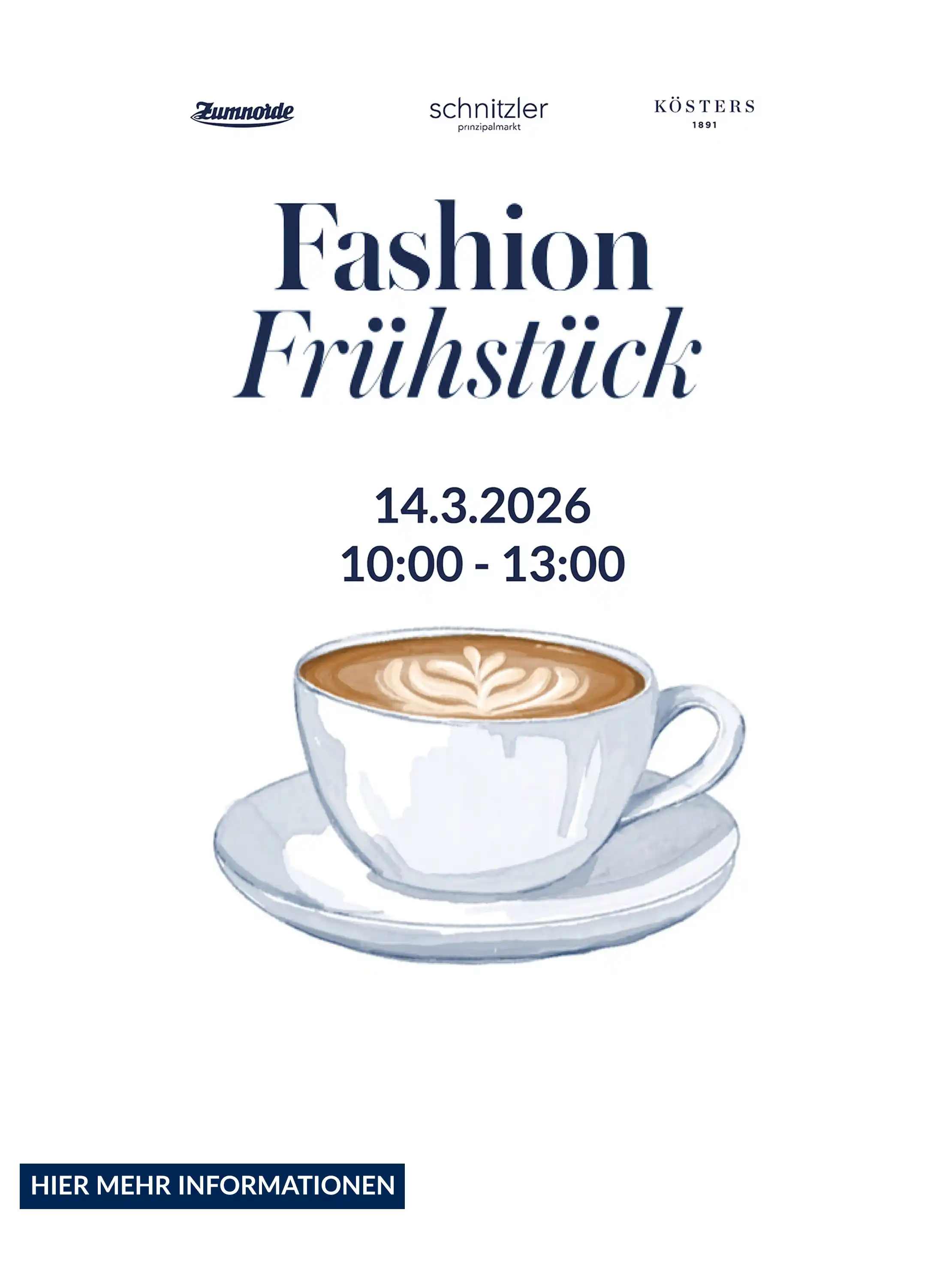 Hier finden Sie alle Informationen zum Fahion Frühstück am 14.3